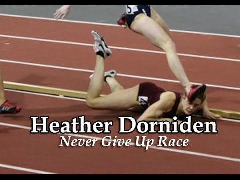VIDEO: Kad pašai negribot 600 m distance jāveic sprinta ātrumā jeb Nekad nepadodies! (Inspiring Heather Dorniden Takes a Fall But Still Wins the Race)
